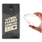 Funda Energy Phone Max 4G Silicona Gel Flexible WoowCase Frase Motivación - Work Hard Dream Big - Transparente
