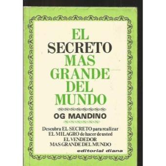 El Secreto Mas Grande Del Mundo Spanish Edition De Og Mandino Bien Encuadernacion De Tapa Blanda 1999 Von Kickblanc