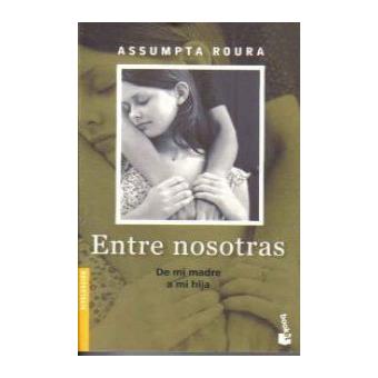 Entre Nosotras - 1