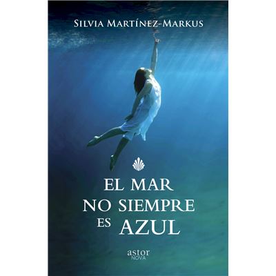 Ediciones Palabra, S.a. Azul El Mar No Siempre Es