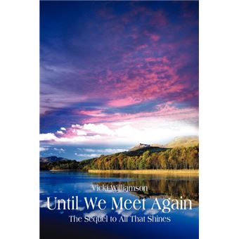 Serie Única - Until We Meet Again Paperback - 1