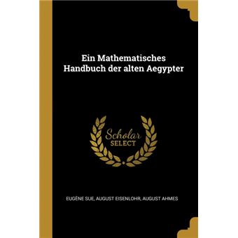 Serie ÚnicaEin Mathematisches Handbuch der alten Aegypter Paperback