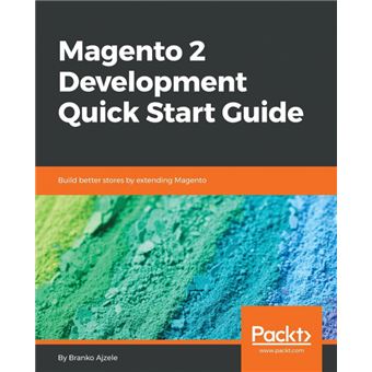 Serie Única - Magento 2 Development Quick Start Guide - 1