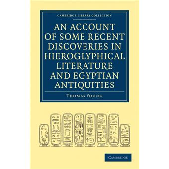 Serie Única - An  Account of Some Recent Discoveries in Hieroglyphical Literature and Egyptian Antiquities - 1
