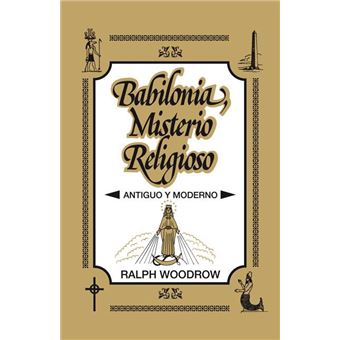 Babilonia, misterio religioso - 1