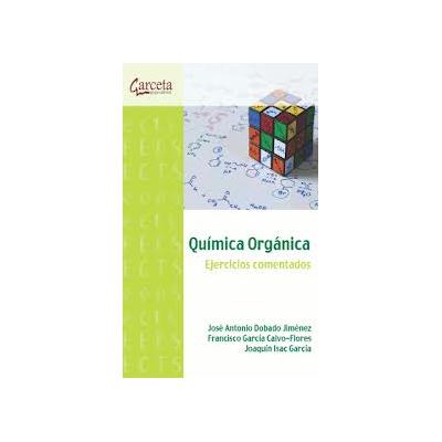 Garceta Quimica Organica Ejercicios Comentados