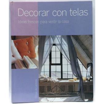 Decorar con telas: ideas frescas para vestir la casa - 1
