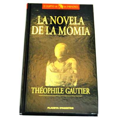 Planeta-De Agostini. La Novela De La Momia