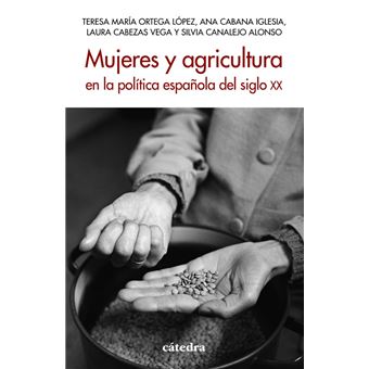 Mujeres y agricultura en la política española del siglo XX - 1