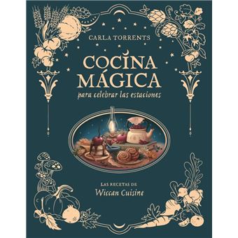 Cocina Magica Para Celebrar Las Estaciones