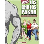 Los chulos pasan pero las hermanas quedan