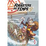 L'aventura dels Vallbona amb els vikings