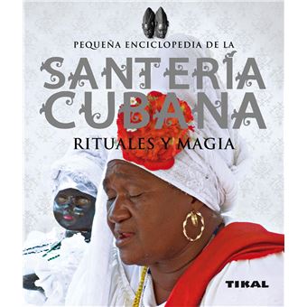 Santería cubana, rituales y magia