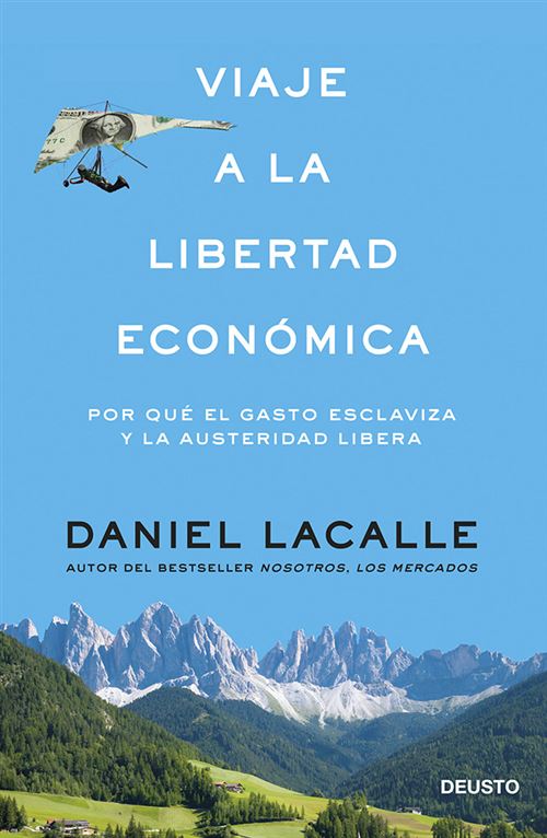 Deusto Viaje A La Libertad Económica