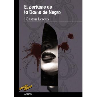 El perfume de la Dama de Negro
