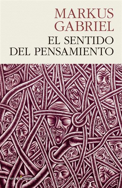 Pasado Y Presente El Sentido Del Pensamiento