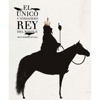 El único y verdadero rey del bosque
