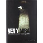 Ven y mira