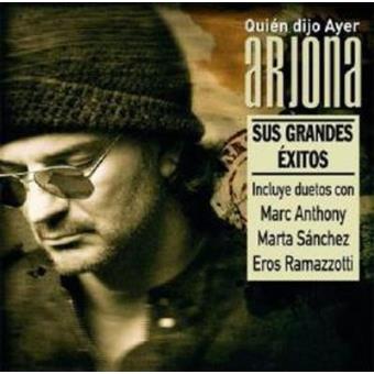Quien dijo ayer Ricardo Arjona Disco Fnac