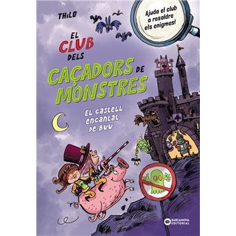 El Club dels Caçadors de monstres: El castell encantat de Bu