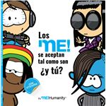 Los ME! se aceptan tal y como son ¿y tú?