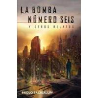 La bomba número 6 y otros relatos