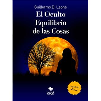 El Oculto Equilibrio de las Cosas