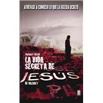 La vida secreta de Jesús de Nazaret
