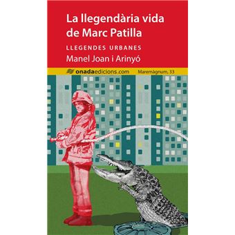 La llegendària vida de Marc Patilla