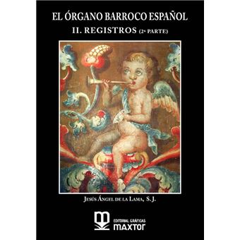 El órgano barroco español. II. Registros (2ª parte) - 1