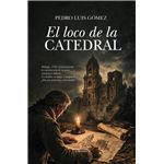 El Loco De La Catedral