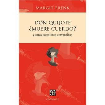 Don Quijote ¿muere cuerdo?