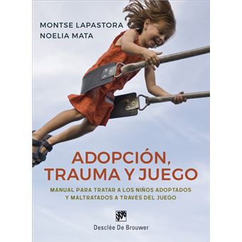 Adopcion trauma y juego