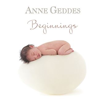 Anne Geddes Beginnings - 1