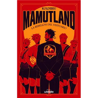 Mamutland 1. La rebelión del vestuario