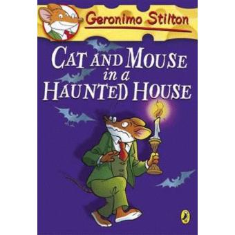 Geronimo Stilton Cat And Mouse In A Haunted House Geronimo Stilton 5 En Libros Fnac