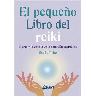 El pequeño libro del reiki