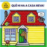 Què hi ha a casa meva?