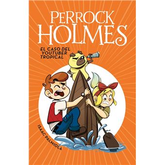 Perrock holmes 6-el caso del youtub