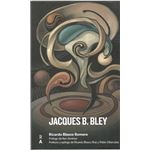 Jacques b bley