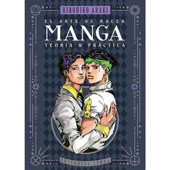 El Arte De Hacer Manga - Teoría y Práctica
