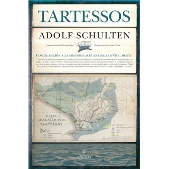 Tartessos Contribucion A La Historia Mas Antigua De Occident