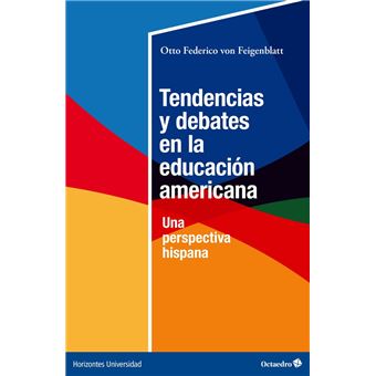 Tendencias y debates en la educación americana - 1