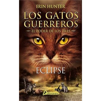 Eclipse (Gatos Guerreros 4: El poder de los tres)