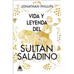 Vida y leyenda del sultán Saladino
