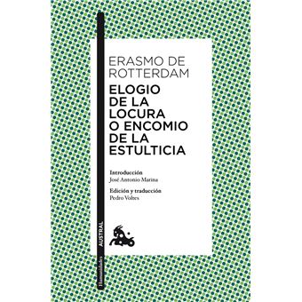 Elogio de la locura o Encomio de la estulticia