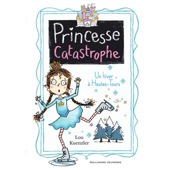 Princesse Catastrophe (Tome 4) - Un hiver à Hautes-Tours - 1