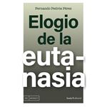 Elogio De La Eutanasia