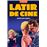 Latir De Cine