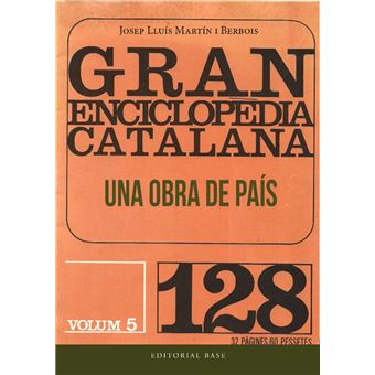 Gran enciclopèdia catalana. Una obra de país